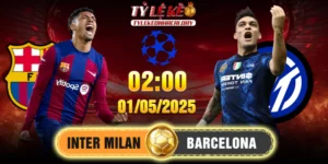 Soi Kèo Barcelona Vs Inter Milan 02h00, 01/05/2025 Bán Kết C1 9 Soi Kèo Barcelona Vs Inter Milan 02h00, 01/05/2025 Bán Kết C1