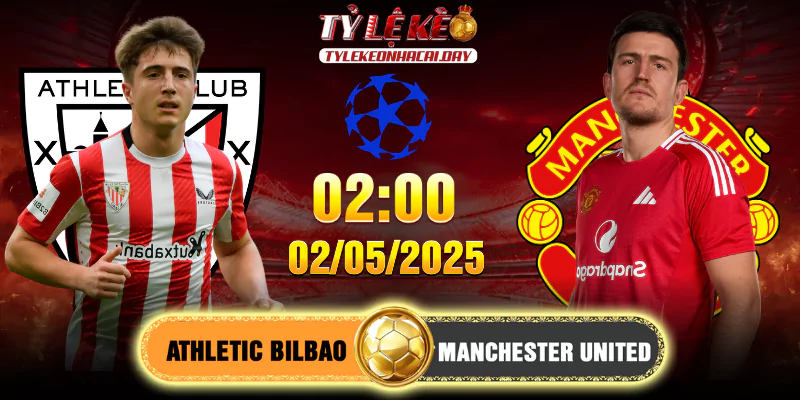 Soi Kèo Athletic Bilbao Vs Manchester United 02h00, 02/05/2025 Bán Kết C2 3 Soi Kèo Athletic Bilbao Vs Manchester United 02h00, 02/05/2025 Bán Kết C2