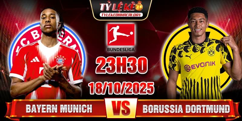 Soi kèo Bayern Munich vs Dortmund 23h30 ngày 18/10 - Vòng 7 Bundesliga 1 Bayern Munich vs Dortmund