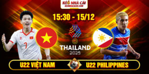 Soi Kèo U22 Việt Nam Vs U22 Philippines 15h30 15/12 - SEA Games 33 8 Soi Kèo U22 Việt Nam Vs U22 Philippines 15h30 15_12 - SEA Games 33