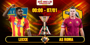 Soi Kèo Lecce Vs As Roma 00h00 7/1 - Giải Serie A 13 Soi Kèo Lecce Vs As Roma 00h00 7/1 - Giải Serie A