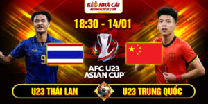 Soi Kèo U23 Thái Lan Vs U23 Trung Quốc 18h30 14/1 - U23 Châu Á 14 Soi Kèo U23 Thái Lan Vs U23 Trung Quốc 18h30 14/1 - U23 Châu Á