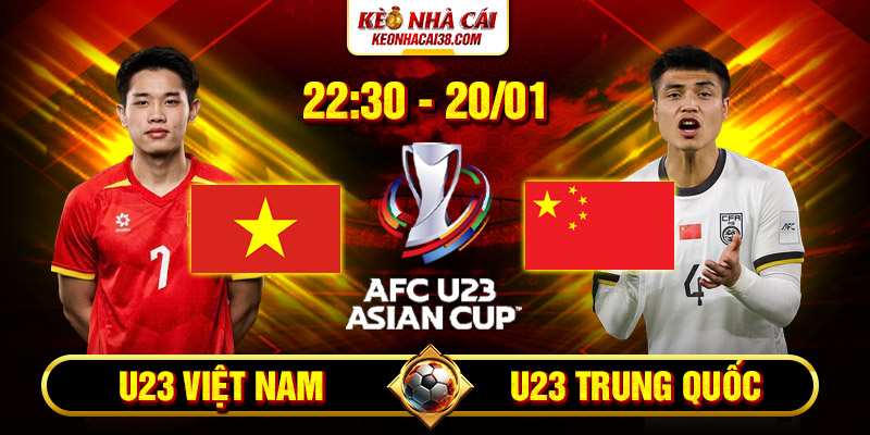 Soi Kèo U23 Việt Nam Và Trung Quốc 22h30 20/1 - U23 Châu Á 4 Soi Kèo U23 Việt Nam Và Trung Quốc 22h30 20/1 - U23 Châu Á