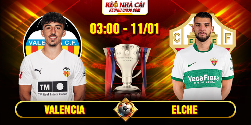 Soi Kèo Valencia Vs Elche 3h00 11/1 - La Liga 4 Soi Kèo Valencia Vs Elche 3h00 11/1 - La Liga
