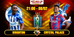 Soi Kèo Brighton Vs Crystal Palace 21h 8/2 - Ngoại Hạng Anh 5 Soi Kèo Brighton Vs Crystal Palace 21h 8/2 - Ngoại Hạng Anh