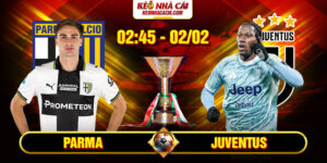 Soi Kèo Parma Vs Juventus 2h45 02/02 - Serie A 12 Soi Kèo Parma Vs Juventus 2h45 02/02 - Serie A
