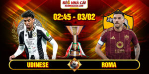 Soi Kèo Udinese Vs Roma 2h45 03/02 - Serie A 11 Soi Kèo Udinese Vs Roma 2h45 03/02 - Serie A